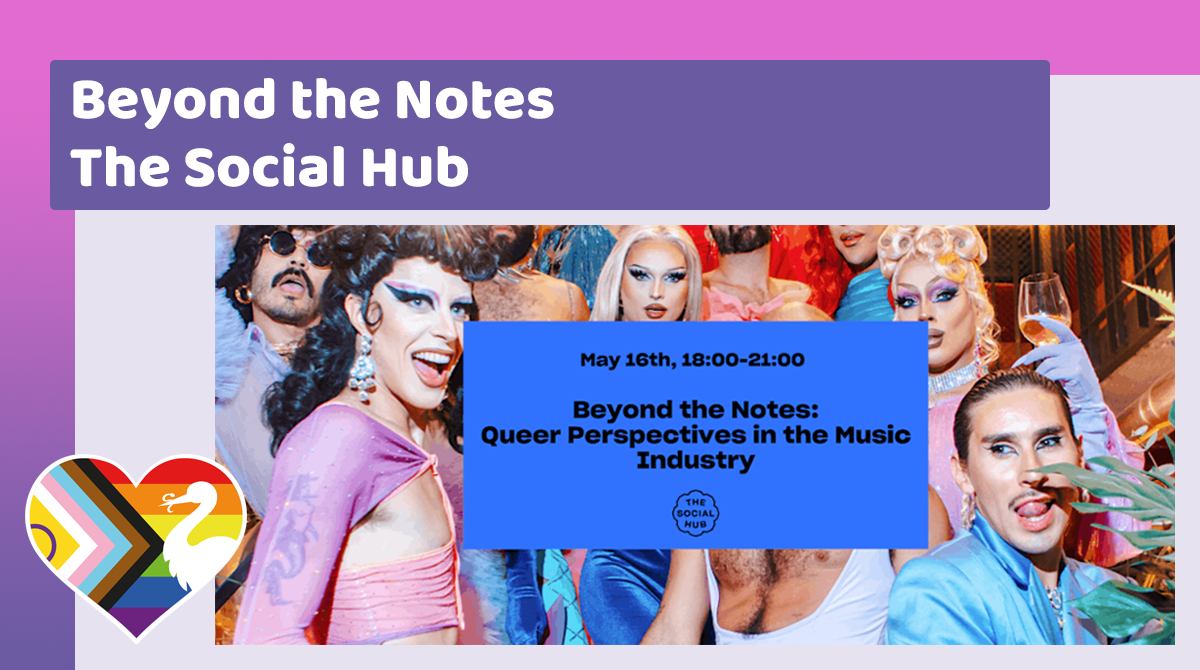 Beyond the Notes | 16 mei, The Social Hub | Pride The Hague