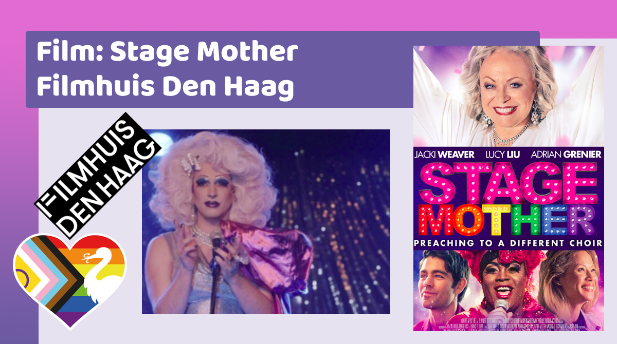 Film: Stage Mother | 18 mei, Filmhuis Den Gaag | Pride The Hague