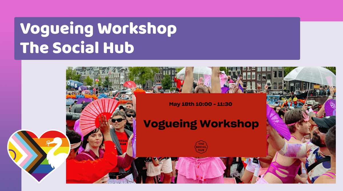 Voqueing Workshop | 18 mei, The Social Hub | Pride The Hague